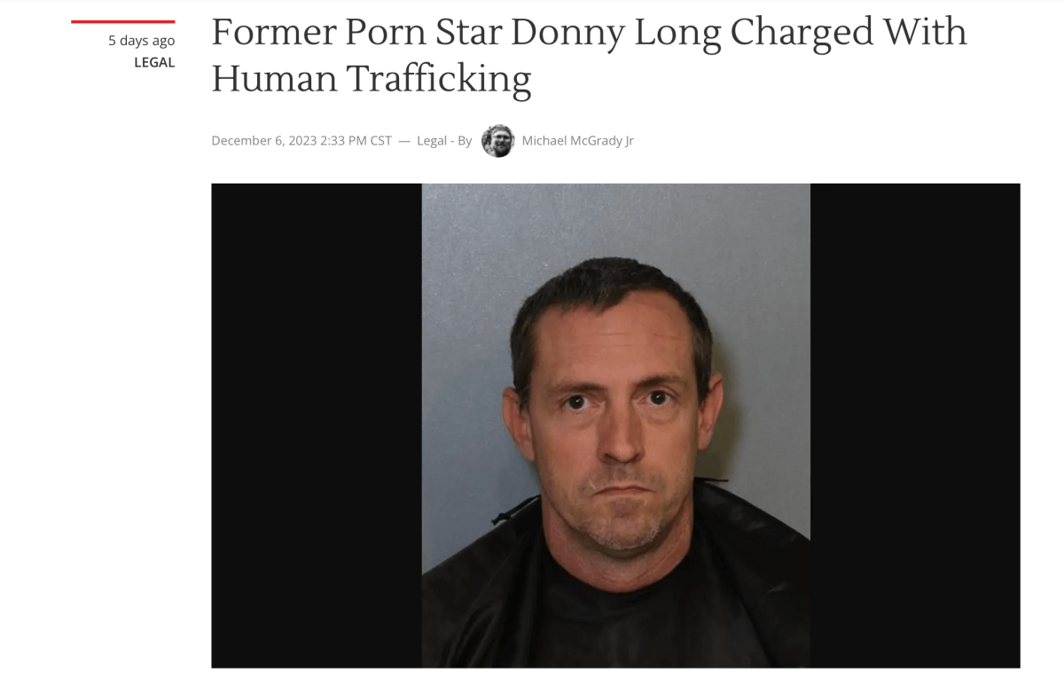 Donny Long (criminal, stalker and overall douchebag who never should have been conceived) charged with Human Trafficking