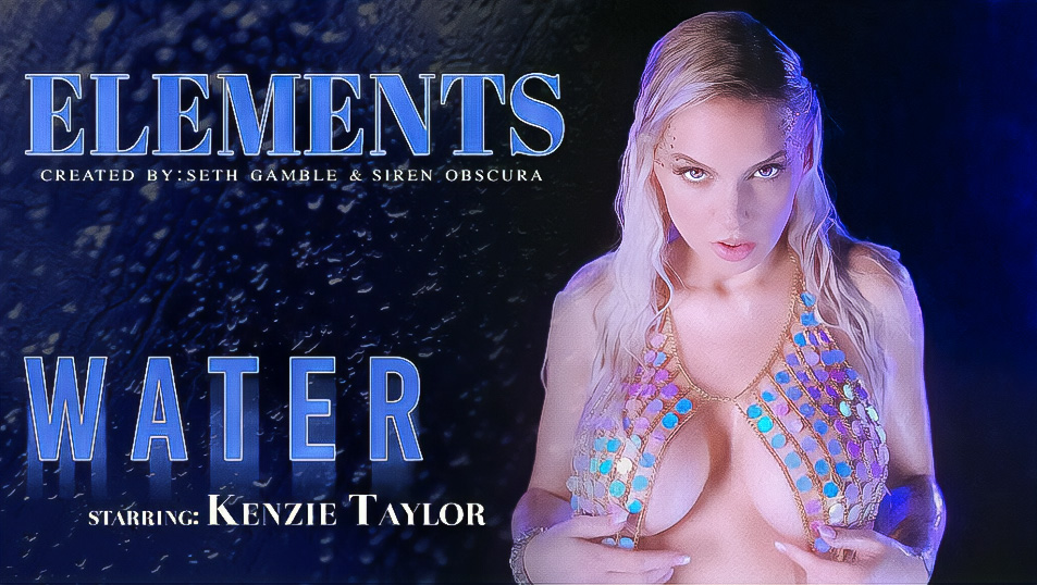 Kenzie Taylor Leads the Premiere of ‘Elements’ on Lucid Flix @TheKenzieTaylor @Lucidflix @Sethgamblexxx  @SpieglerAgency